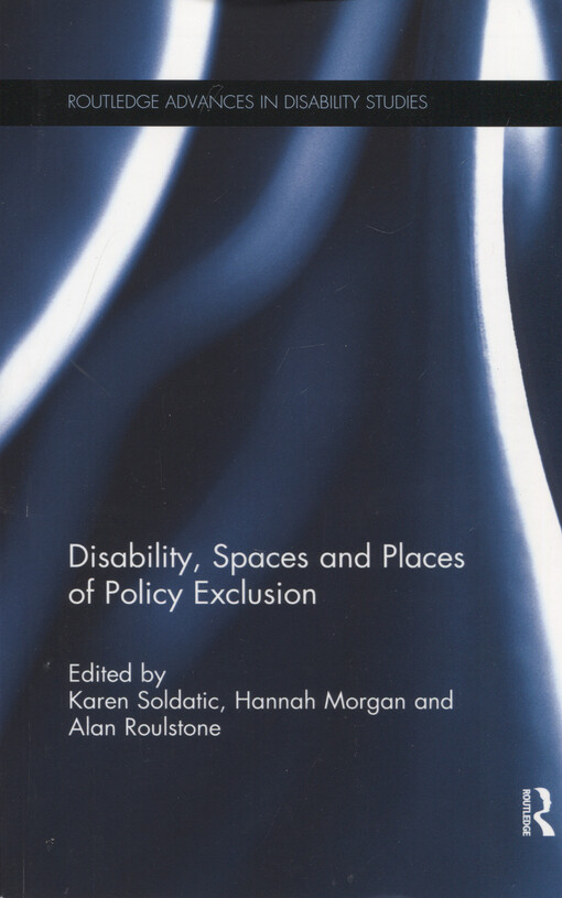 Disability, spaces and places of policy exclusion