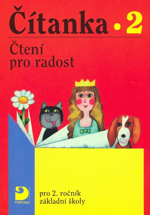 Čítanka pro 2. ročník základní školy : čtení pro radost