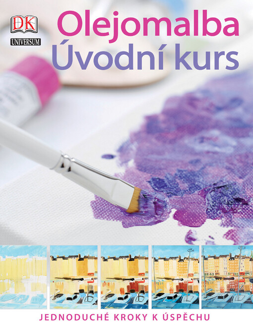 Olejomalba: úvodní kurs