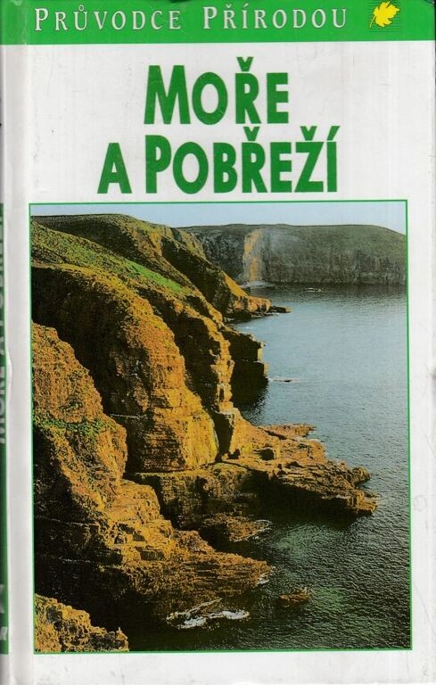 Moře a pobřeží: ekologie mořských životních prostředí Evropy