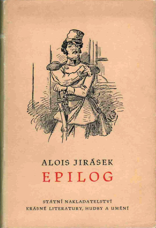 Epilog :k jubilejnímu vydání spisů Aloise Jiráska