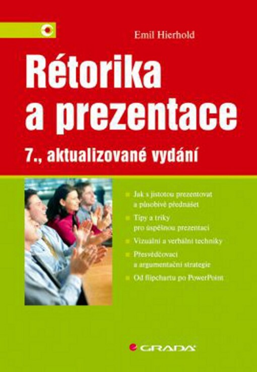 Rétorika a prezentace: 7., aktualizované vydání