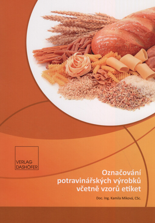 Označování potravinářských výrobků včetně vzorů etiket