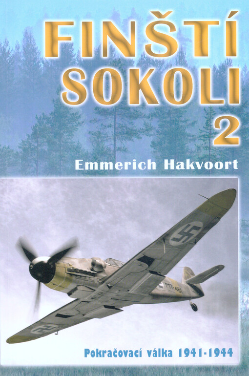 Finští sokoli. 2., Pokračovací válka 1941-1944