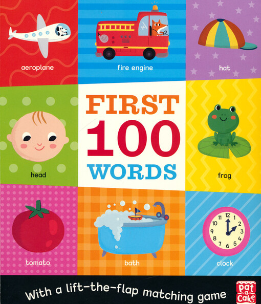 First 100 words : with a lift-the-flap matching game