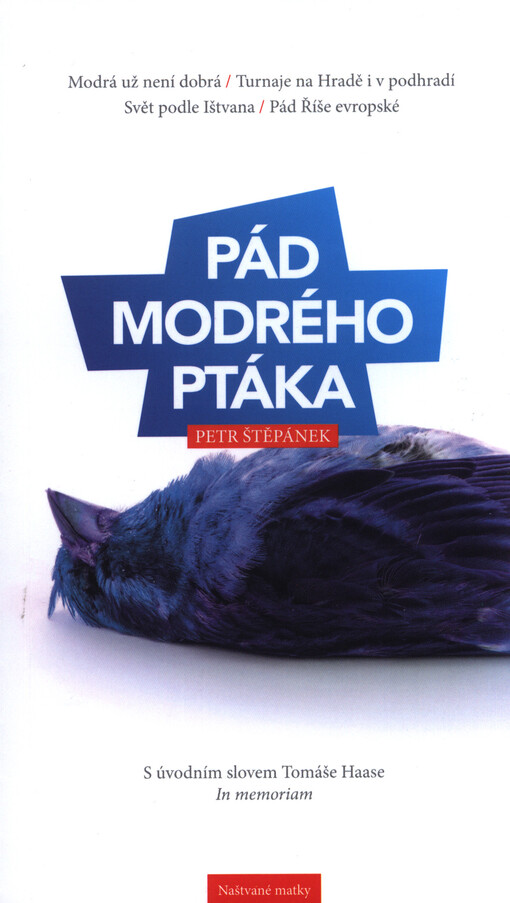 Pád modrého ptáka