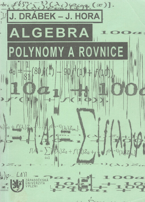 Algebra. Polynomy a rovnice
