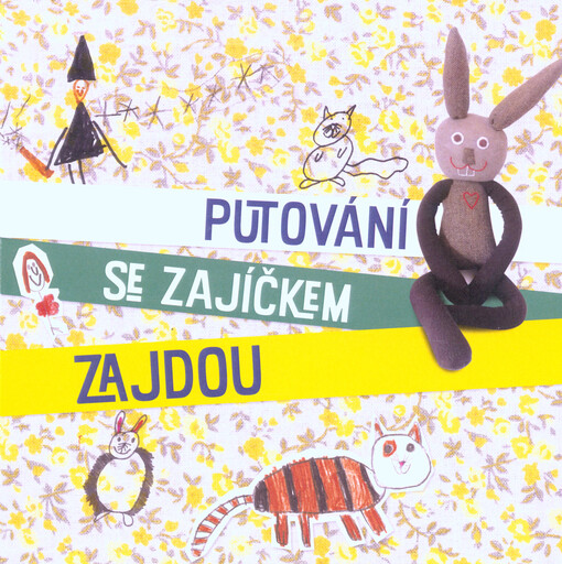 Putování se zajíčkem Zajdou