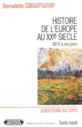 Histoire de l'Europe au XXe siècle.