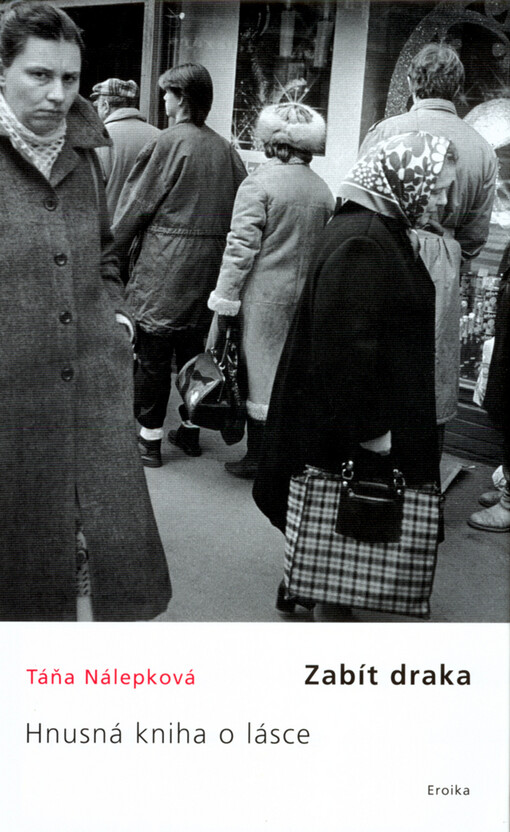 Zabít draka: hnusná kniha o lásce