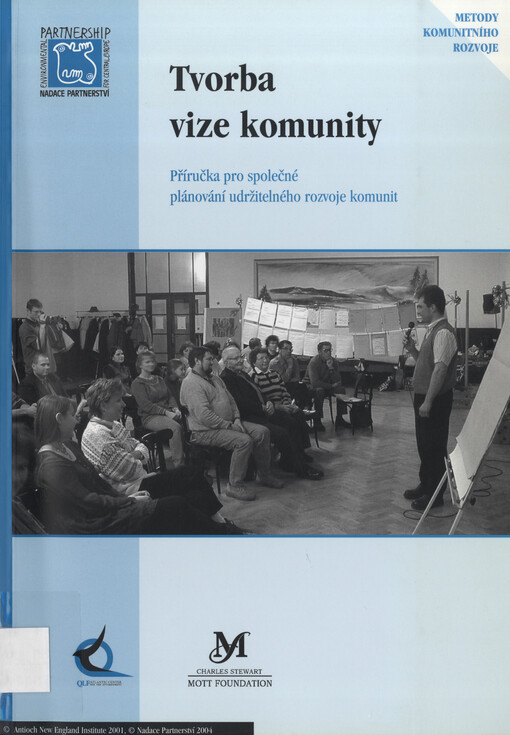 Tvorba vize komunity: příručka pro společné plánování udržitelného rozvoje komunit