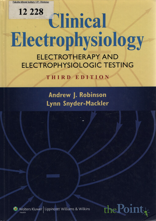 Clinical electrophysiology : electrotherapy and electropsysiologic testing