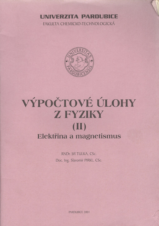 Výpočtové úlohy z fyziky (II). Elektřina a magnetismus