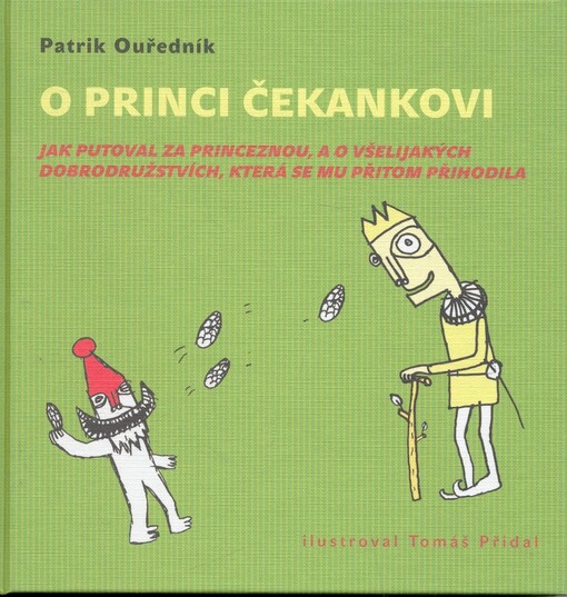 O princi Čekankovi: jak putoval za princeznou, a o všelijakých dobrodružstvích, která se mu přitom přihodila