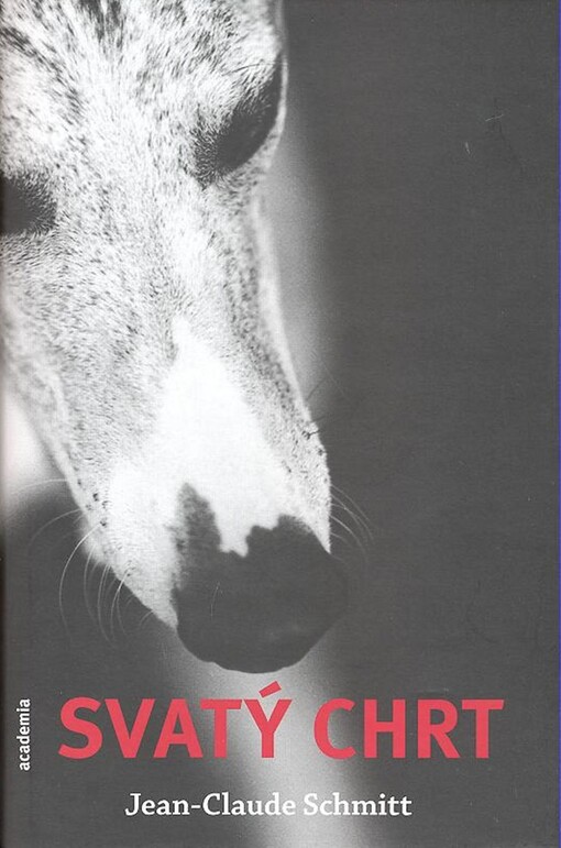 Svatý chrt: Guinefort, léčitel dětí ze 13. století