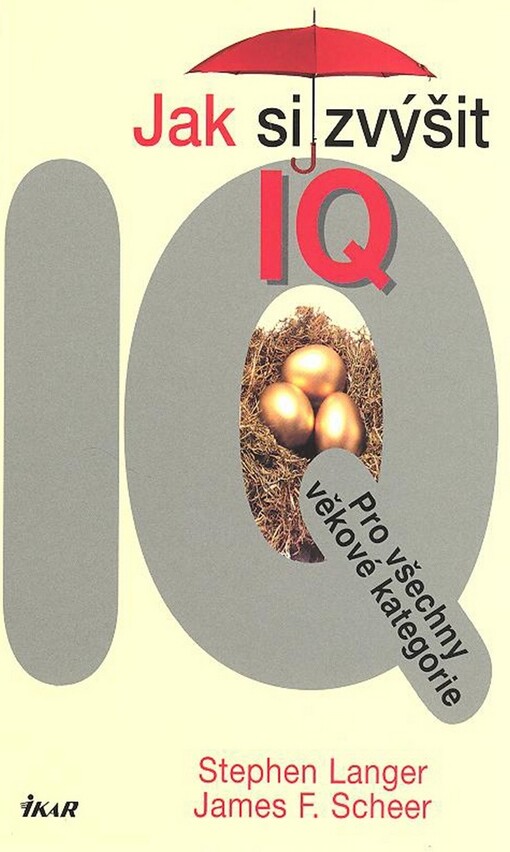 Jak si zvýšit IQ: pro všechny věkové kategorie