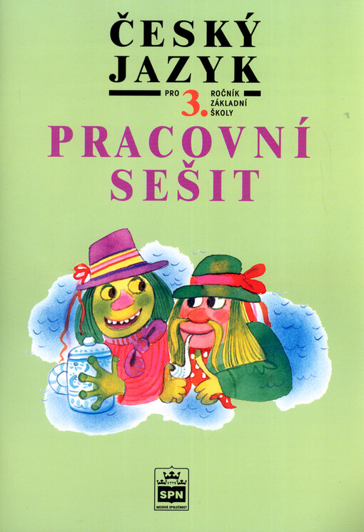 Český jazyk pro 3. ročník základní školy : pracovní sešit