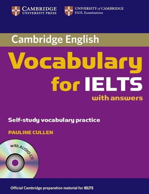 Cambridge vocabulary for IELTS :with answers : self-study vocabulary practice
