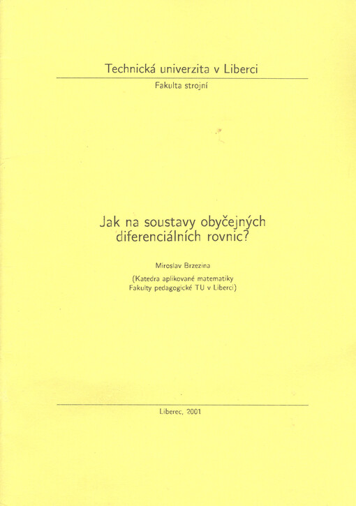 Jak na soustavy obyčejných diferenciálních rovnic?