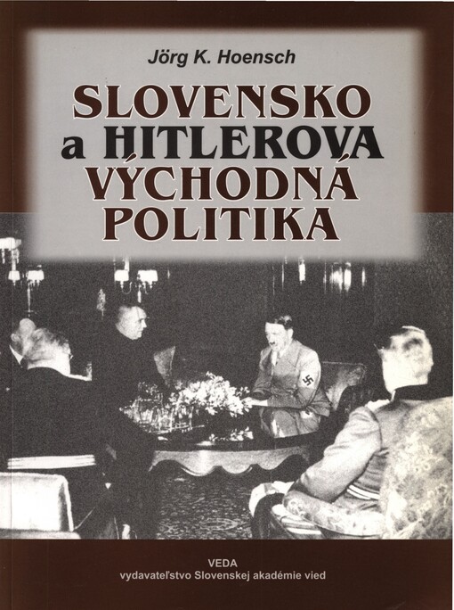 Slovensko a Hitlerova východná politika