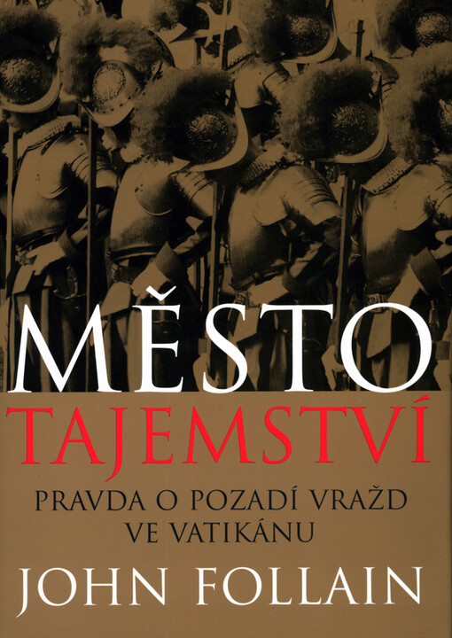 Město tajemství: pravda o pozadí vražd ve Vatikánu