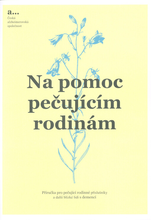 Na pomoc pečujícím rodinám
