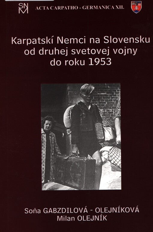 Karpatskí Nemci na Slovensku od druhej svetovej vojny do roku 1953