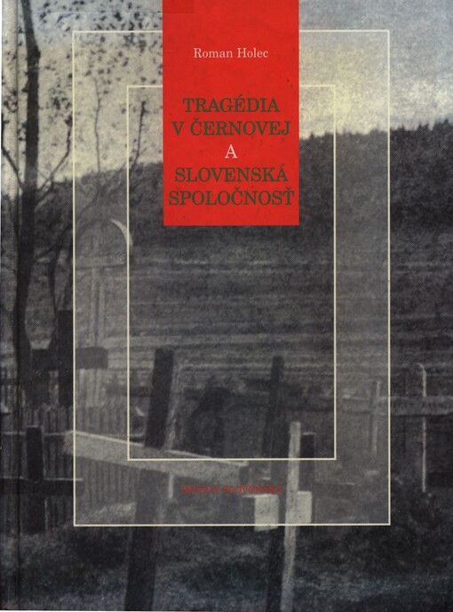 Tragédia v Černovej a slovenská spoločnosť