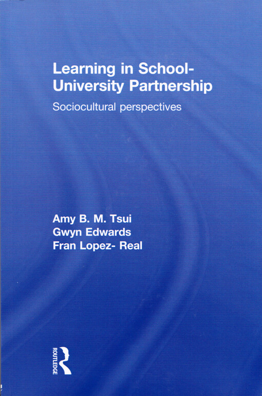 Learning in school-university partnership : sociocultural perspectives