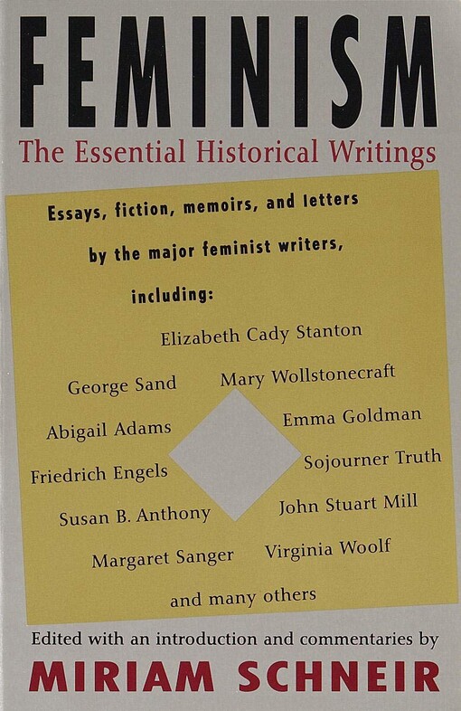 Feminism : the essential historical writings