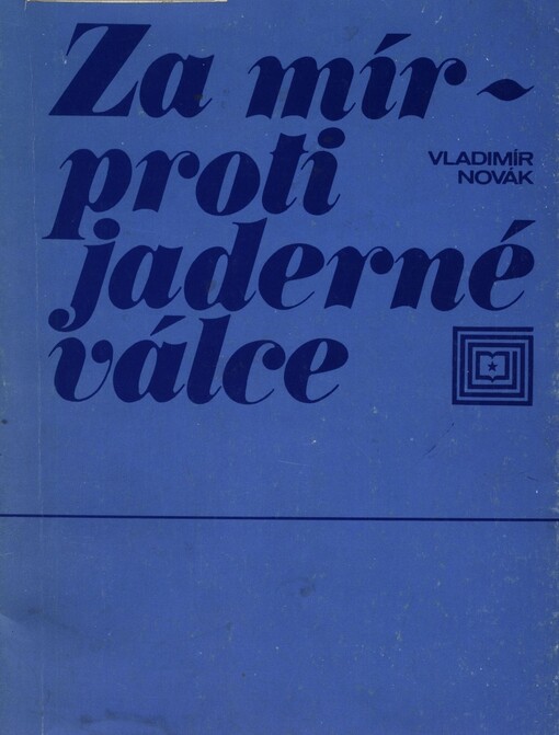 Za mír - proti jaderné válce