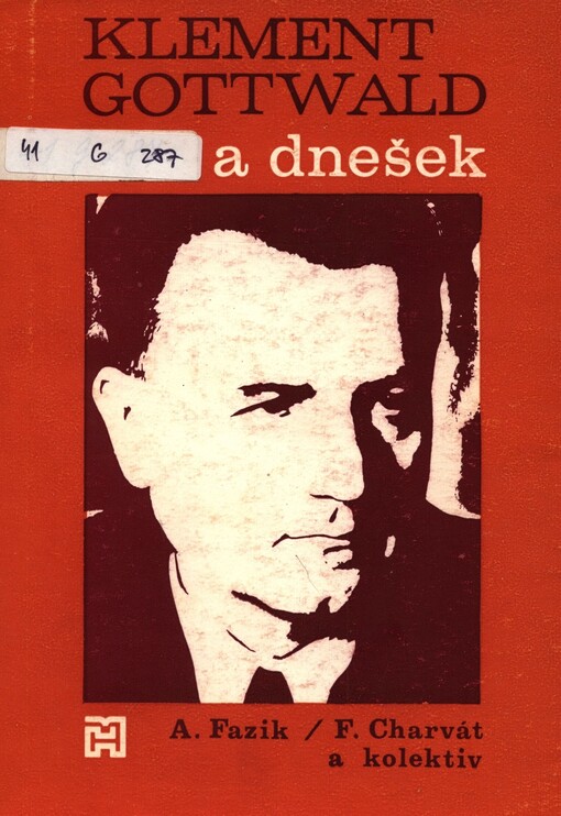 Klement Gottwald a dnešek