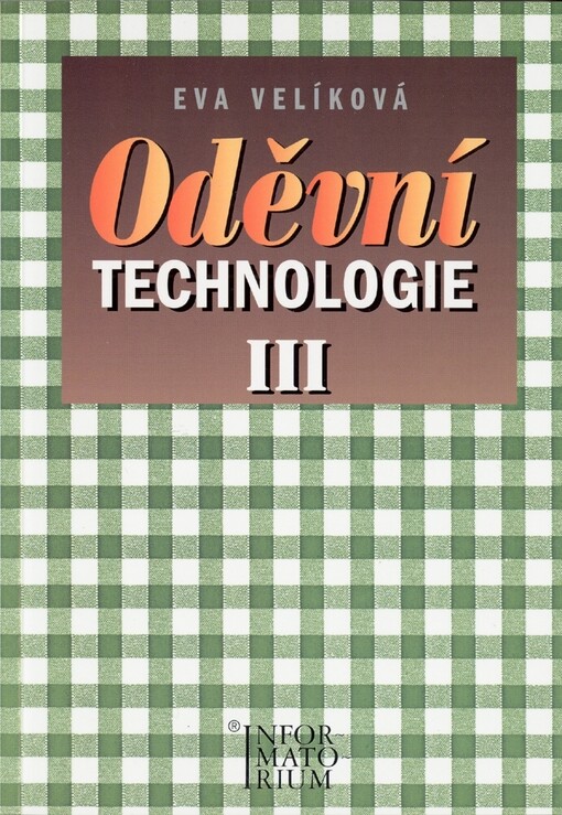 Oděvní technologie : pro učební obor Krejčí, Krejčová