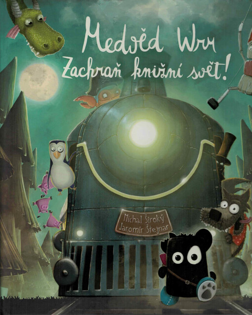 Medvěd Wrr : zachraň knižní svět!