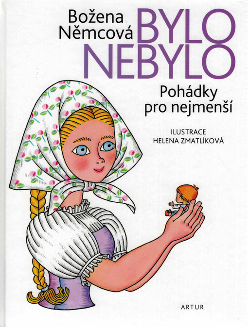 Bylo nebylo : pohádky pro nejmenší