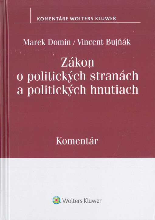 Zákon o politických stranách a politických hnutiach : komentár