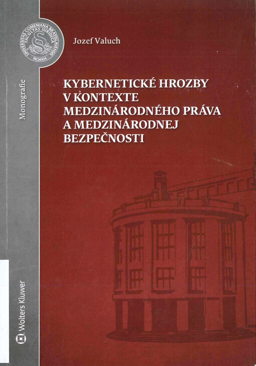 Kybernetické hrozby v kontexte medzinárodného práva a medzinárodnej bezpečnosti