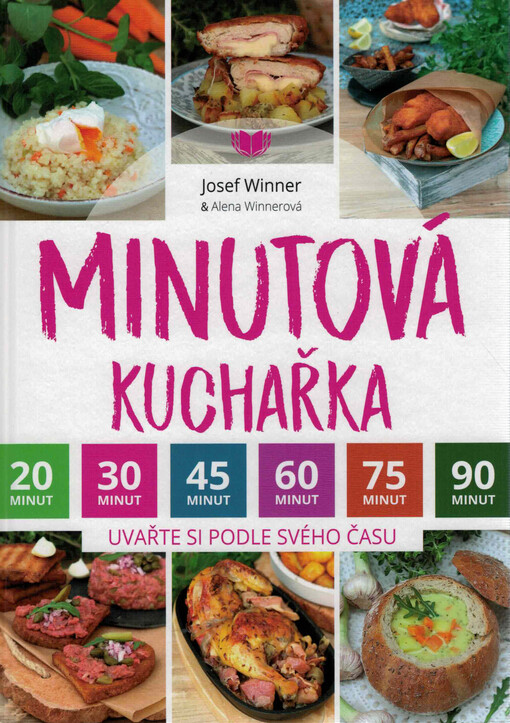 Minutová kuchařka : uvařte si podle svého času