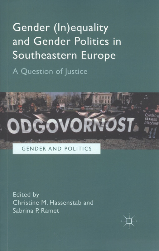 Gender (in)equality and gender politics in Southeastern Europe : a question of justice