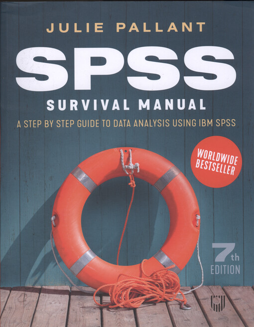 SPSS survival manual : a step by step guide to data analysis using IBM SPSS