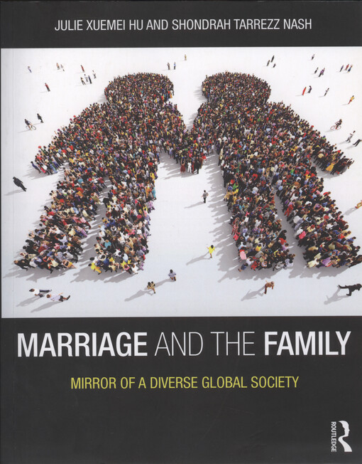 Marriage and the family : mirror of a diverse global society