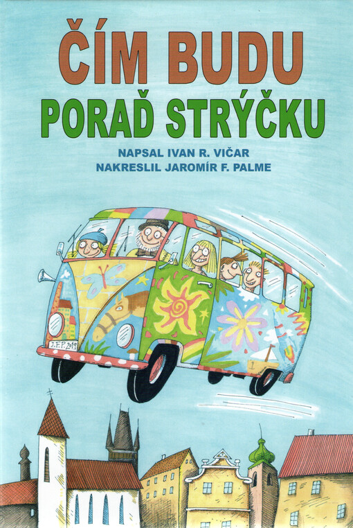 Čím budu, poraď strýčku