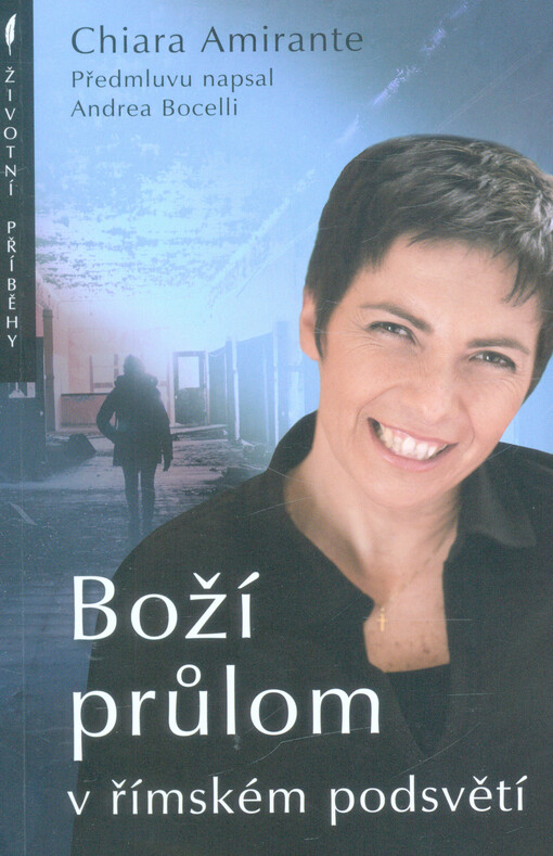 Boží průlom v římském podsvětí