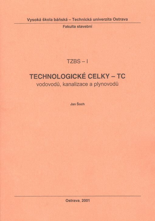 Technologické celky - TC vodovodů , kanalizace a plynovodů : TZBS-I