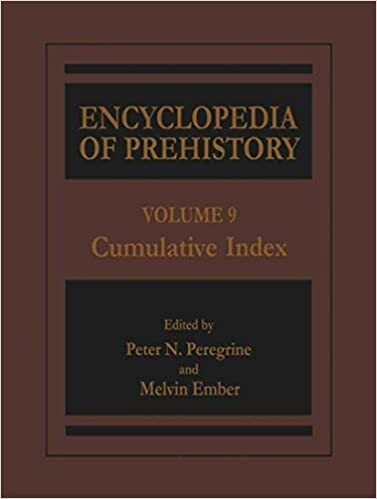 Encyclopedia of prehistory. Volume 9, Cumulative index