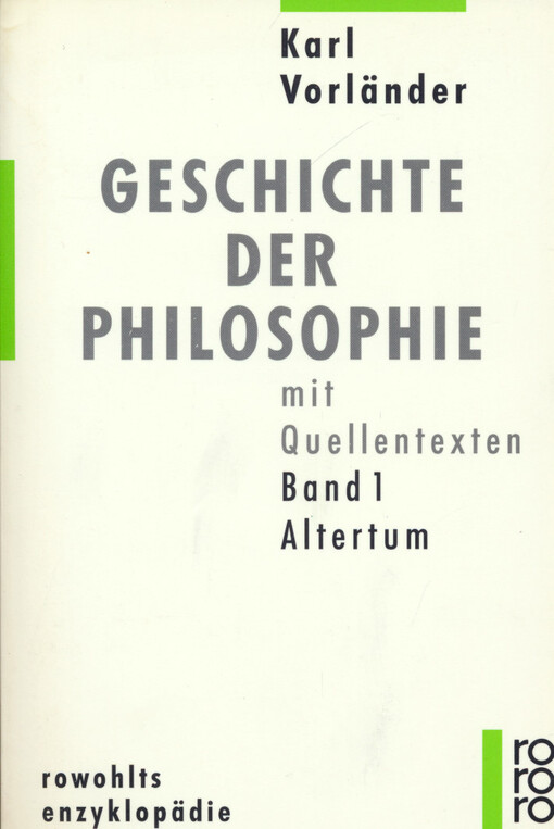 Geschichte der Philosophie : mit Quellentexten. Band 1, Altertum