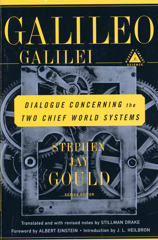 Dialogue concerning the two chief world systems : Ptolemaic and Copernican