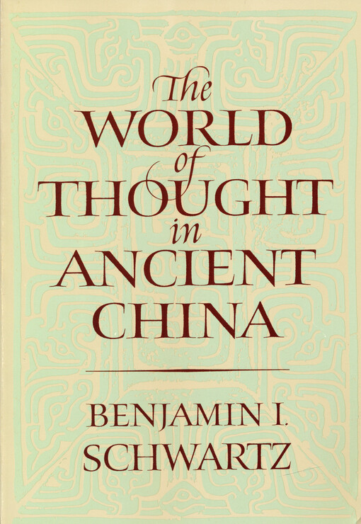 The world of thought in ancient China