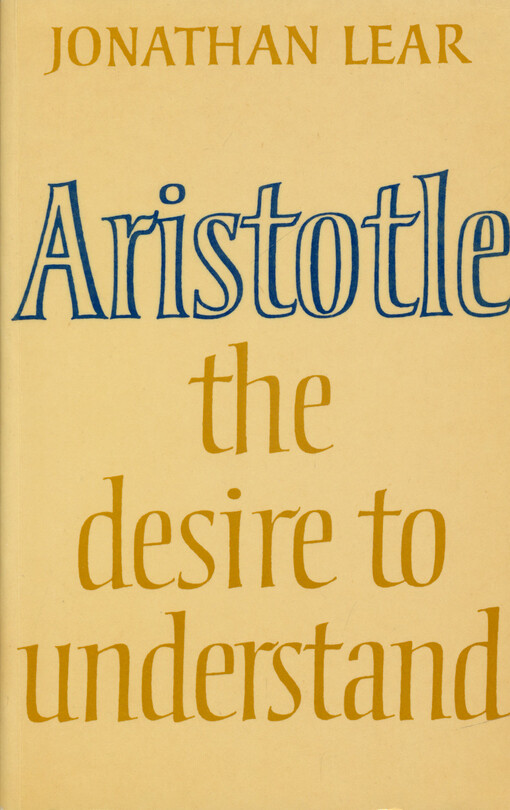 Aristotle : the desire to understand