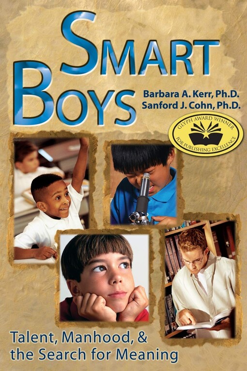 Smart Boys: Talent, Manhood, and the Search for Meaning